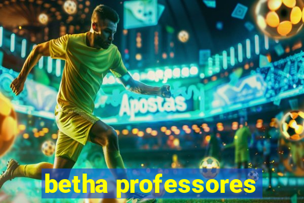 betha professores